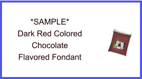 Dark Red Chocolate Fondant Sample