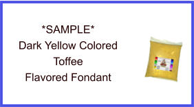 Dark Yellow Toffee Fondant Sample