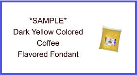 Dark Yellow Coffee Fondant Sample