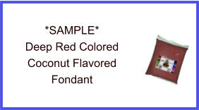 Deep Red Coconut Fondant Sample
