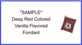 Deep Red Vanilla Fondant Sample