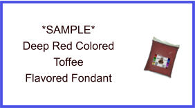 Deep Red Toffee Fondant Sample