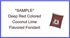 Deep Red Coconut Lime Fondant Sample