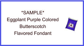 Eggplant Purple Butterscotch Fondant Sample