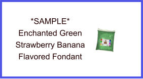 Enchanted Green Strawberry Banana Fondant Sample
