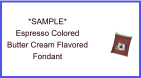 Espresso Butter Cream Fondant Sample