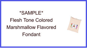 Flesh Tone Marshmallow Fondant Sample