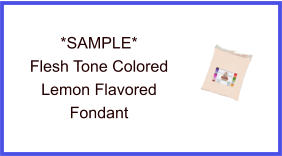 Flesh Tone Lemon Fondant Sample