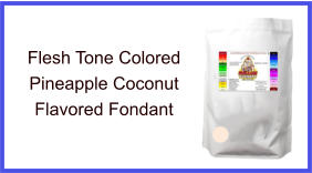 Flesh Tone Pineapple Coconut Fondant