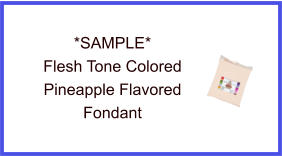 Flesh Tone Pineapple Fondant Sample