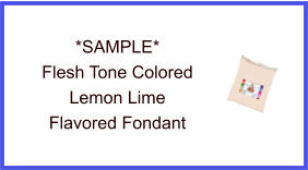 Flesh Tone Lemon Lime Fondant Sample