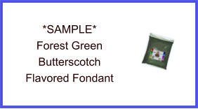 Forest Green Butterscotch Fondant Sample
