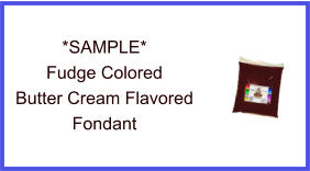 Fudge Butter Cream Fondant Sample