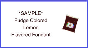 Fudge Lemon Fondant Sample