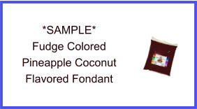 Fudge Pineapple Coconut Fondant Sample