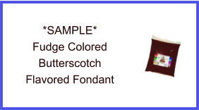 Fudge Butterscotch Fondant Sample