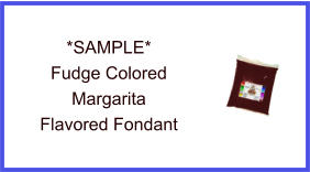 Fudge Margarita Fondant Sample