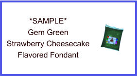Gem Green Strawberry Cheesecake Fondant Sample