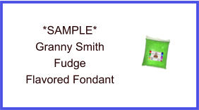 Granny Smith Fudge Fondant Sample