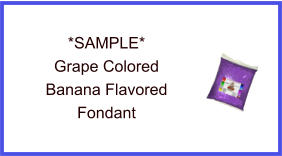 Grape Banana Fondant Sample