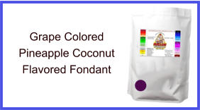 Grape Pineapple Coconut Fondant