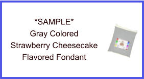 Gray Strawberry Cheesecake Fondant Sample