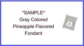 Gray Pineapple Fondant Sample
