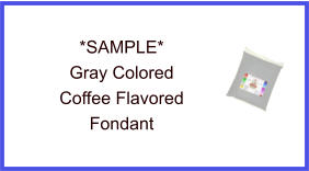 Gray Coffee Fondant Sample