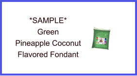 Green Pineapple Coconut Fondant Sample
