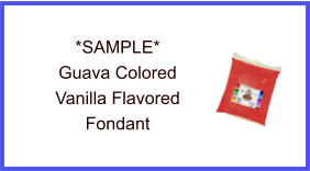 Guava Vanilla Fondant Sample