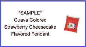 Guava Strawberry Cheesecake Fondant Sample