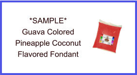 Guava Pineapple Coconut Fondant Sample