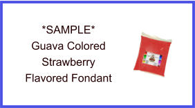 Guava Strawberry Fondant Sample