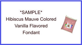 Hibiscus Mauve Vanilla Fondant Sample