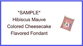 Hibiscus Mauve Cheesecake Fondant Sample