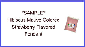 Hibiscus Mauve Strawberry Fondant Sample