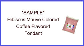 Hibiscus Mauve Coffee Fondant Sample