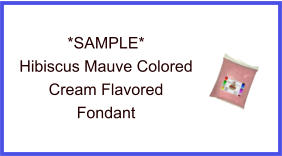 Hibiscus Mauve Cream Fondant Sample