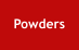 Powders