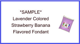 Lavender Strawberry Banana Fondant Sample
