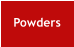 Powders