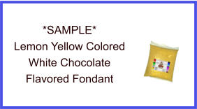 Lemon Yellow White Chocolate Fondant Sample