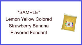Lemon Yellow Strawberry Banana Fondant Sample