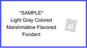 Light Gray Marshmallow Fondant Sample