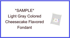Light Gray Cheesecake Fondant Sample