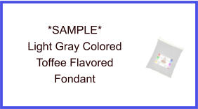 Light Gray Toffee Fondant Sample