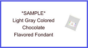 Light Gray Chocolate Fondant Sample