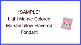 Light Mauve Marshmallow Fondant Sample