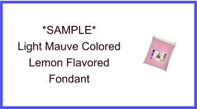 Light Mauve Lemon Fondant Sample