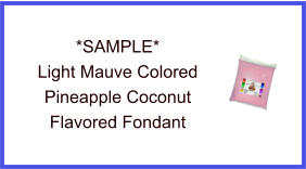 Light Mauve Pineapple Coconut Fondant Sample